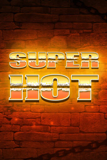 Super Hot играть демо версию | SlotoKing без регистрации
